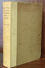 A Short-Title Catalogue of Books Printed in England, Scotland, and Ireland And of English Books Printed Abroad 1475-1640