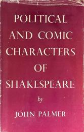 Political and Comic Characters of Shakespeare