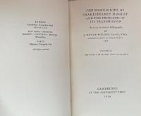 The Manuscript of Shakespeare's Hamlet and the Problems of Its Transmission. An Essay in Critical Bibliography. Complete in Two Volumes
