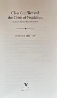 Class Conflict and the Crisis of Feudalism: Essays in Medieval Social History
