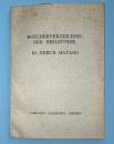 BUECHERVERZEICHNIS DER BIBLIOTHEK Dr.SEIICHI HATANO　（玉川大学　波多野文庫　目録）
