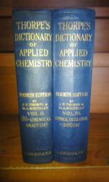 洋書　(サー・ソープ・エドワードの応用化学辞典　第2巻・第3巻　2冊)　THORPE'S DICTIONARY OF APPLIED CHEMISTRY