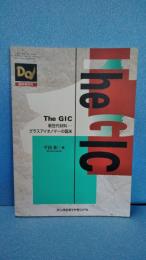 The GIC : 新世代材料・・・グラスアイオノマーの臨床