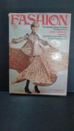 Fashion : the changing shape of fashion through the years
Jane Dorner ; with a foreword by Elizabeth Ann Coleman Galley
ファッション:長年にわたるファッションの 形の変化
ジェーン・ドーナー ;エリザベス・アン・コールマン・ギャレー・プレス