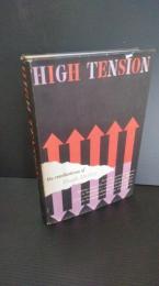 High tension : the recollections of Hugh Baillie : illustrated   ハイテンション : ヒュー・ベイリーの回想 : イラストレーション
ベイリー、ヒュー・ ハーパー&ブロザーズ 
