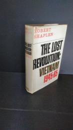 洋書　The lost revolution : Vietnam, 1945-1965 失われた革命 : ベトナム、1945-1965