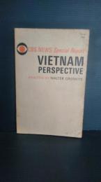 Vietnam Perspective: CBS News Special Report  CBSニュース特別レポート:ベトナムの展望 