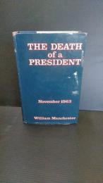 The Death of a President: November 20-November 25, 1963 洋書　大統領の死