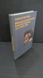 Bildungsgang und Lebensplan : Briefe über Erziehung von 1750 bis 1900
herausgegeben von Ludwig Fertig 　洋書　　教育課程とライフプラン　１７５０年から１９００年までの教育に関する書簡