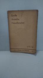 Grobe deutsche Ñaturforscher 　洋書