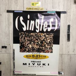 3_  ポスター 中島みゆき MIYUKI NAKAJIMA SINGLES 告知ポスター 完全保存盤 594mm×841mm A1サイズ シミ汚れ折れ有