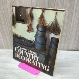 1_　洋書 Country Living Country Decorating カントリーリビング アーリーアメリカン　　 090037