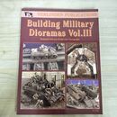 1_　洋書 Building Military Dioramas Vol.III 3 140182