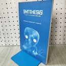 1_　SYNTHESIS シンセサイザー その歴史と理論と実際 H A ドイチュ 梯郁太郎 010034